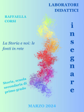 La Storia e noi: le fonti in rete (VIDEO)